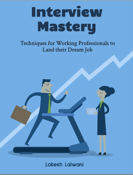 Interview Mastery: Techniques for Working Professionals to Land Their Dream Job